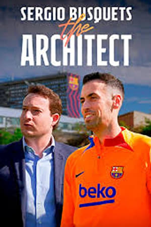 Poster Sergio Busquets, the Architect (2022)