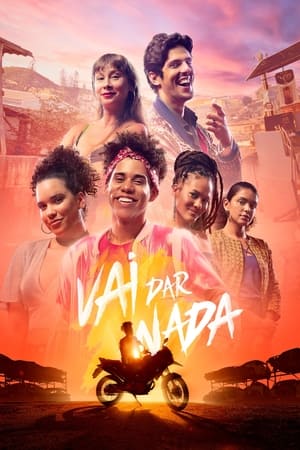 Vai Dar Nada - Poster