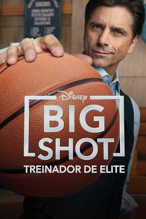 Big Shot: Treinador de Elite: Season 1