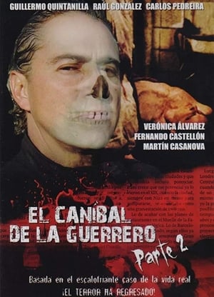 Poster El caníbal de la Guerrero parte 2 2009