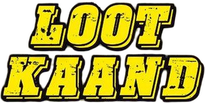 Loot Kaand