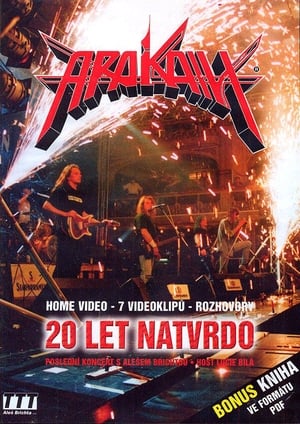 Poster Arakain – 20 let natvrdo 2003