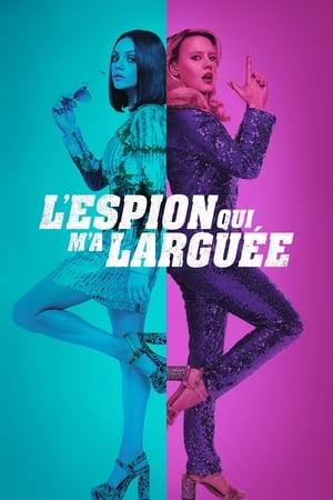 L'Espion qui m'a larguée (2018)