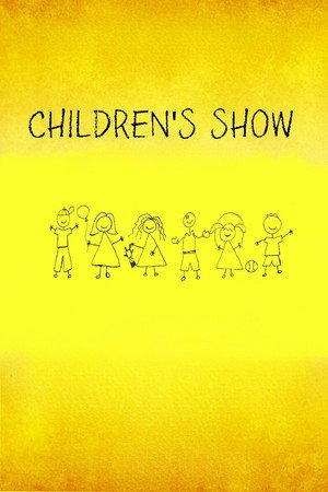 Children's Show