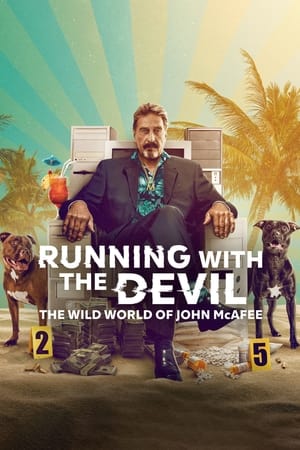 Poster Running with the Devil: The Wild World of John McAfee 2022