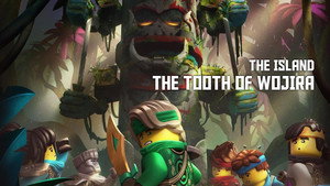 LEGO Ninjago: Masters of Spinjitzu Specials: The Island E4: The Tooth of Wojira