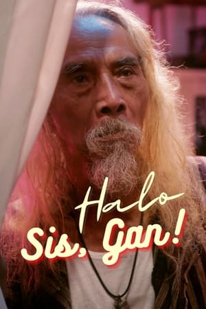 Poster Halo, Sis, Gan! (2022)