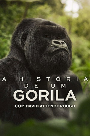 poster A Gorilla Story: Told by David Attenborough
