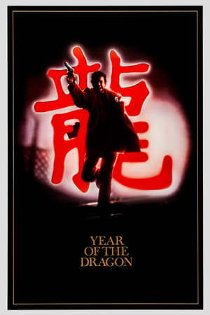Click for trailer, plot details and rating of Year Of The Dragon (1985)