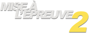 Mise à l'épreuve 2
