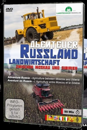 Poster Abenteuer Russland - Landwirtschaft zwischen Moskau und Sibirien Vol.3 2017