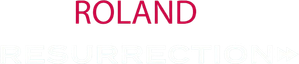 Roland: Resurrection