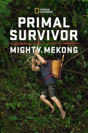 Poster Primal Survivor: Mighty Mekong 2022