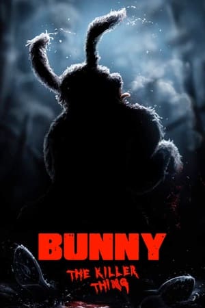 Bunny The Killer Thing