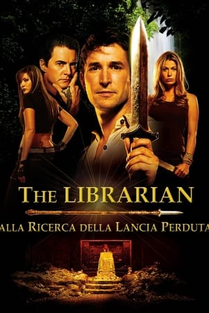 The Librarian - Alla ricerca della lancia perduta (2004)
