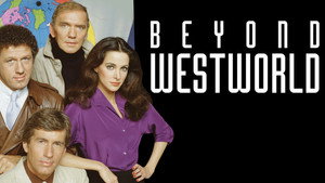 Beyond Westworld backdrop