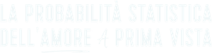 La probabilità statistica dell'amore a prima vista (2023) Streaming official logo