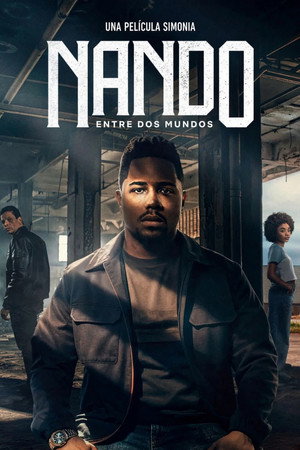 Nando Between Two Worlds - A Sintonia Film