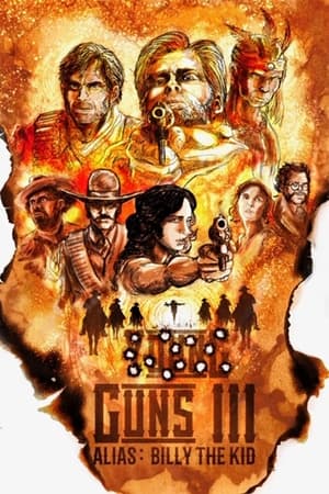 Poster Guns III - Alias: Billy the Kid 2024