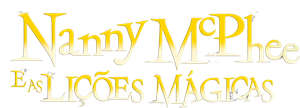 Nanny McPhee 2: E as Lições Mágicas