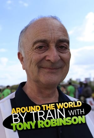 Image Around the World by Train With Tony Robinson