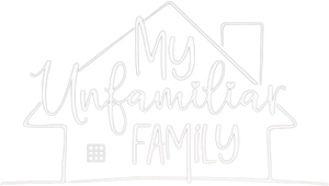 My Unfamiliar Family
