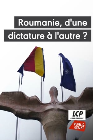 Poster Roumanie, d'une dictature à l'autre ? 2019