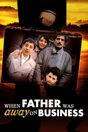 Poster Otac na službenom putu 1985