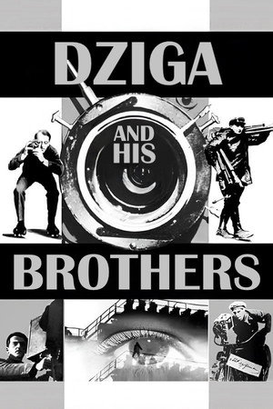 Dziga and His Brothers