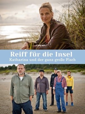 Poster Reiff für die Insel - Katharina und der ganz große Fisch 2013
