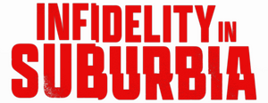 Infidelity in Suburbia