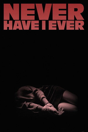 Never Have I Ever