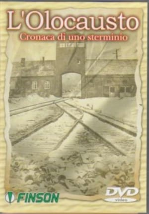 Poster L'olocausto: Cronaca di uno sterminio 2005