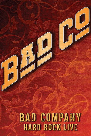 Bad Company: Hard Rock Live 5