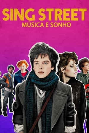 Assistir Sing Street: Música e Sonho Online Grátis