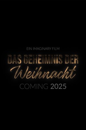 Das Geheimnis der Weihnacht (2025)