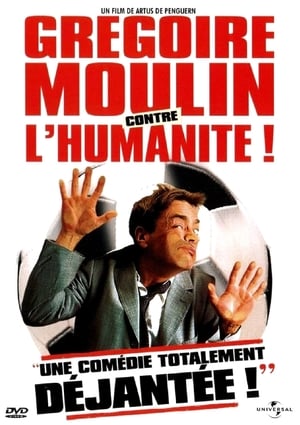 Gregoire Moulin vs. Humanity poster