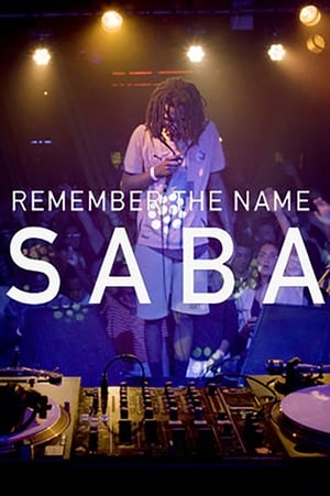 Poster Remember the Name: Saba (2016)