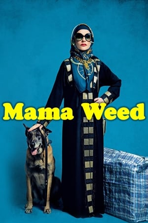 Mama Weed              2020 Full Movie