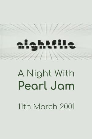 Poster Pearl Jam: Nightfile - A Night with Pearl Jam 2001