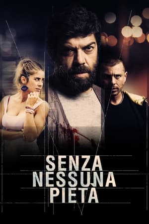 Senza nessuna pietà 2014