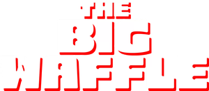 The Big Waffle