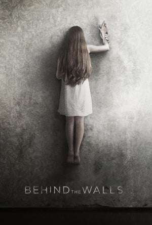 Poster Behind the Walls (2018)