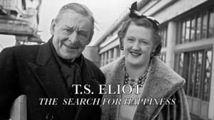 T. S. Eliot: The Search for Happiness