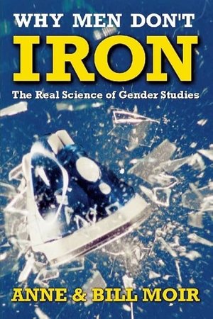 Why Men Don't Iron Why Men Don't Iron