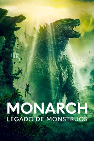 poster Monarch: Legacy of Monsters
