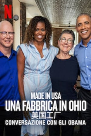 Poster Made in USA - Una fabbrica in Ohio. Una conversazione con gli Obama 2019