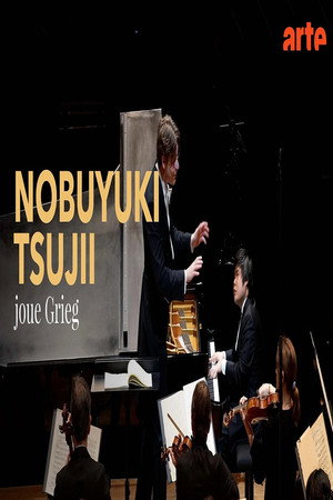 Grieg: Piano Concerto in A minor Nobuyuki Tsujii in Paris
