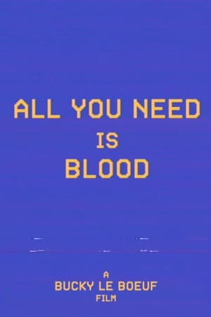 Poster All You Need Is Blood (2023)
