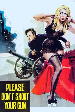 Poster Please Don't Shoot Your Gun (1967)